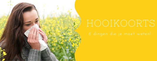 Hooikoorts 6 dingen die je moet weten
