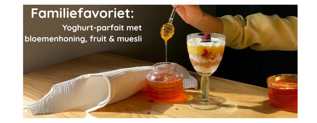 familie-favoriet: Yoghurt-parfait met bloemenhoning, fruit & muesli