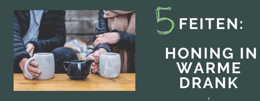 5 Feiten honing in warme drank